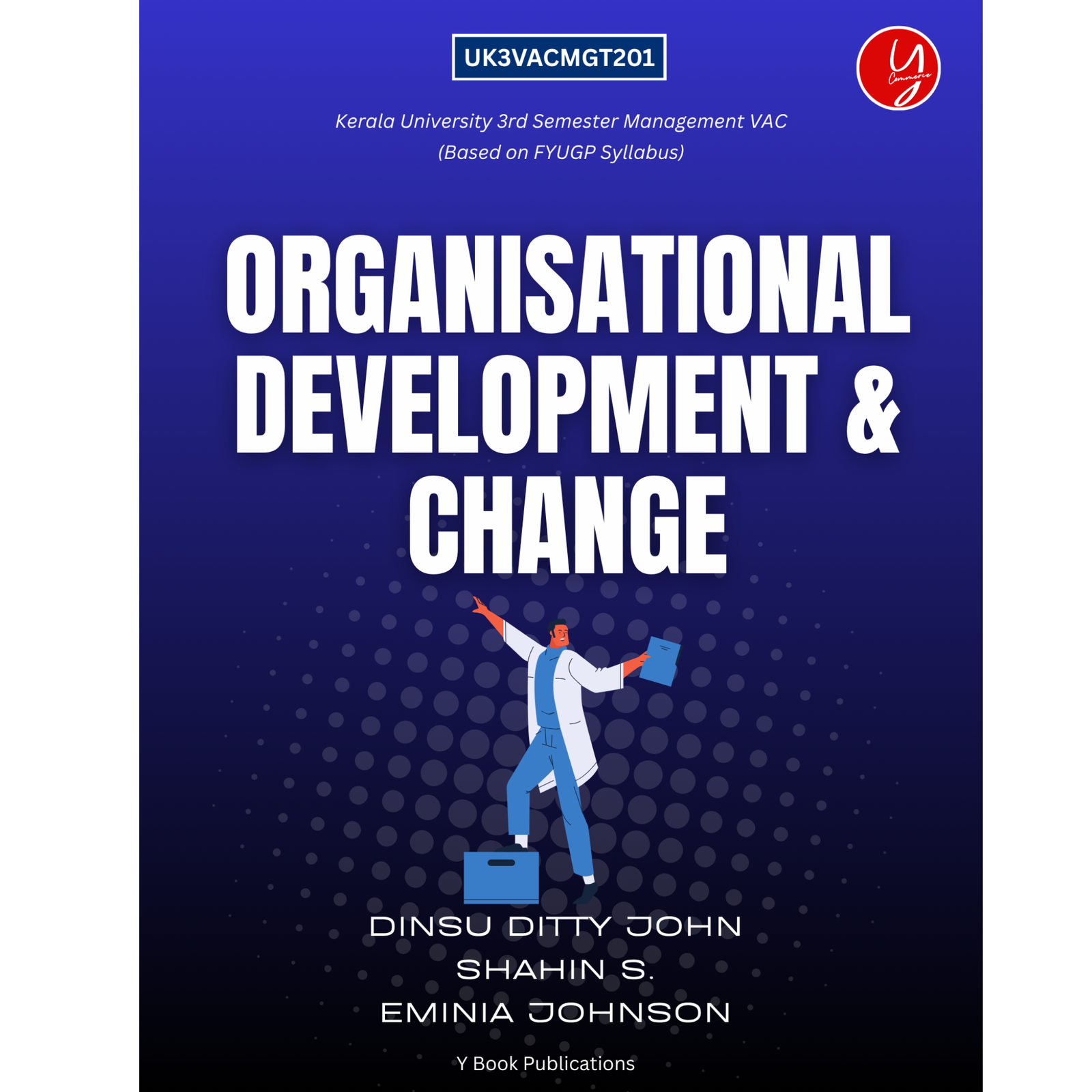 S3 | MGT | ORGANISATIONAL DEVELOPMENT & CHANGE