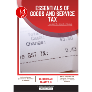 S5 | COM | Essentials of Goods and Service Tax
